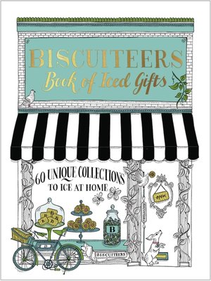 cover image of Biscuiteers Book of Iced Gifts